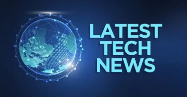 latest tech news updates